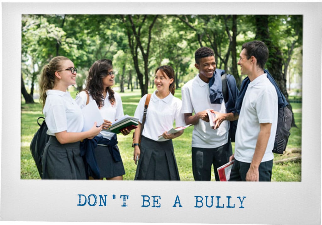 High School is all about Five Minute Moments: Don't be a bully ...