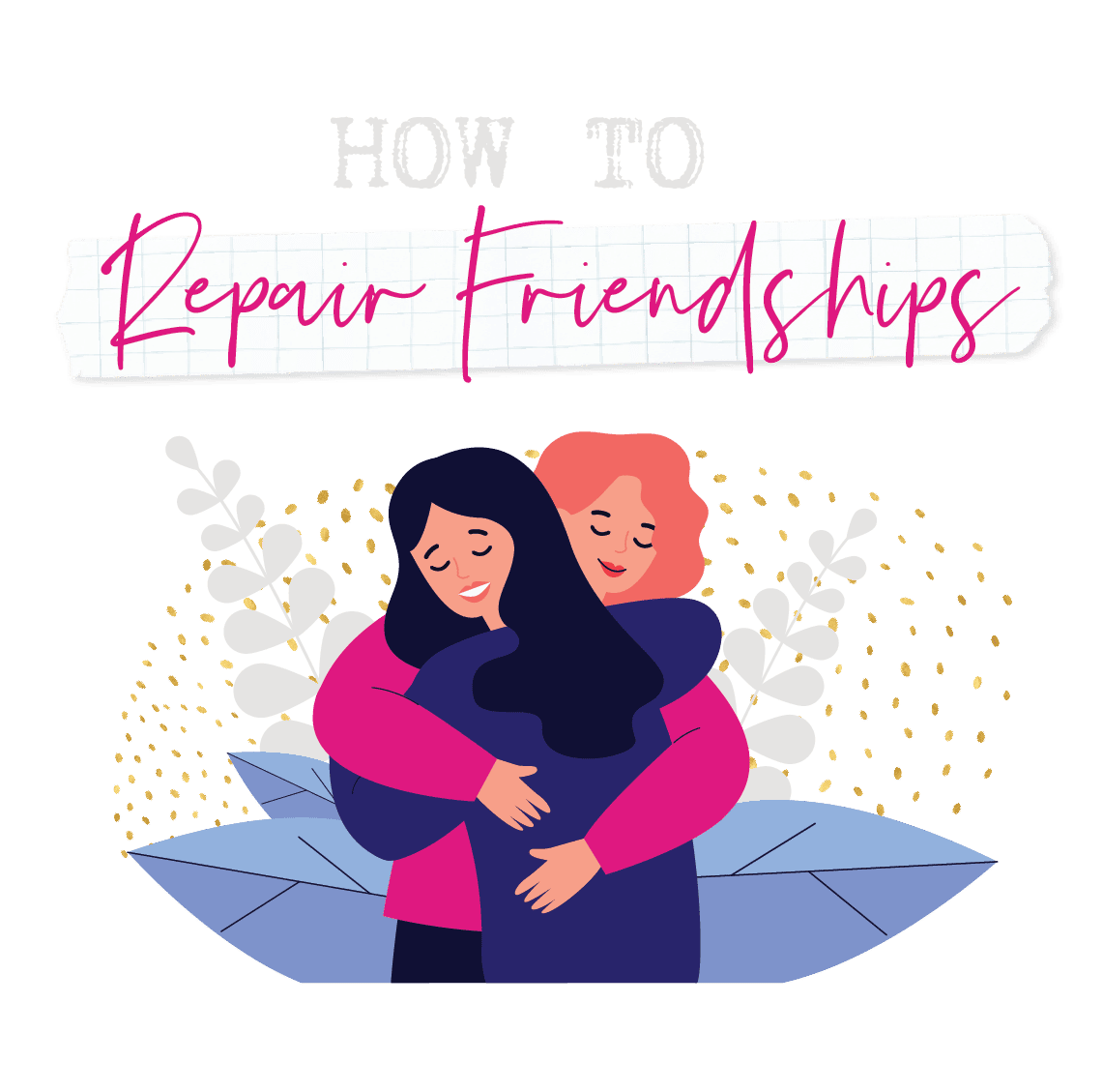 How to Repair Friendship Webinar Images-01-min