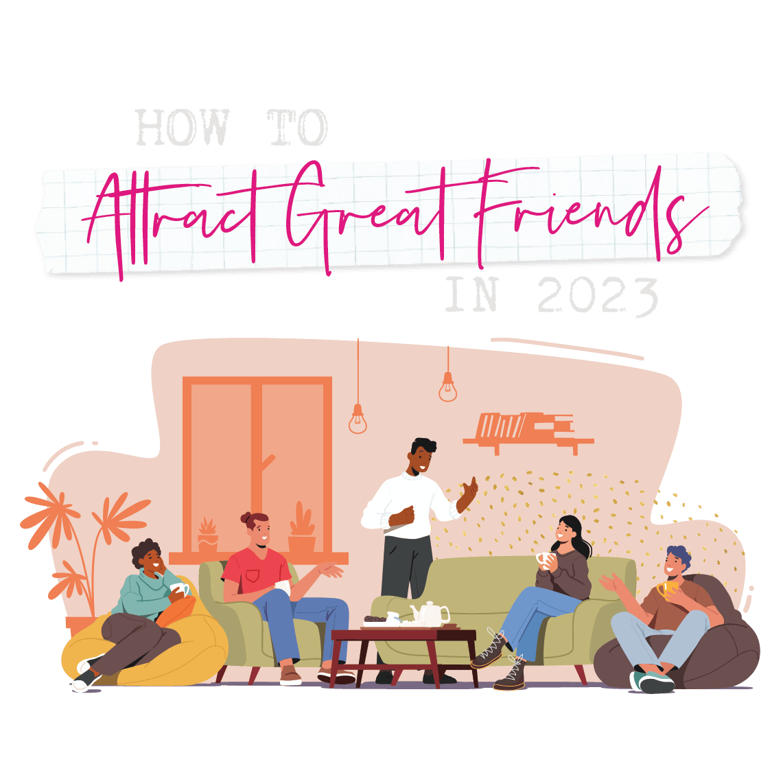 Attract Great Friends 2023-01